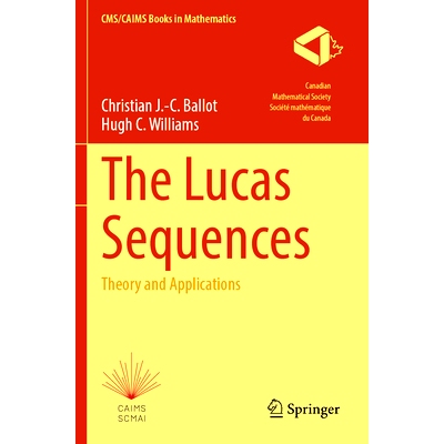 预订 The Lucas Sequences: Theory and Applications 卢卡斯序列：理论与应用: 9783031372407