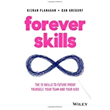 预订 Forever Skills - the 12 Skills to Futureproof Yourself, Your Team and Your Kids: The 12 Skills to Futureproof Yours