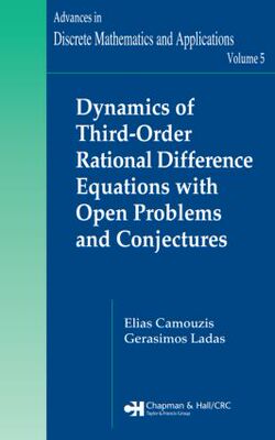 【预订】Dynamics of Third-Order Rational Difference Equations with Open Problems and Conjectures