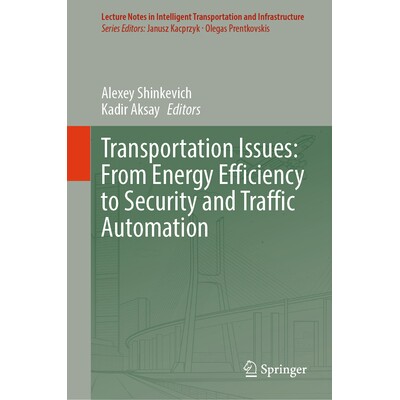 预订 Transportation Issues From Energy Efficiency to Security and Traffic Automation 运输问题：从能源效率到安全与交通自