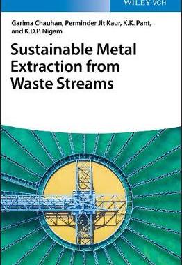 【预订】Sustainable Metal Extraction From Waste Streams