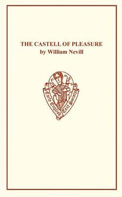【预订】The Castell of Pleasure by William Nevill