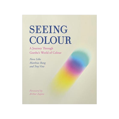 [预订]Seeing Colour: A Journey Through Goethe’s World of Colour 9781782507802