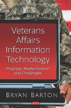 [预订]Veterans Affairs Information Technology: Progress, Modernization and Challenges 9781536164527