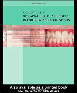 【预售】Color Atlas of Orofacial Health and Disease in Children and Adolescents