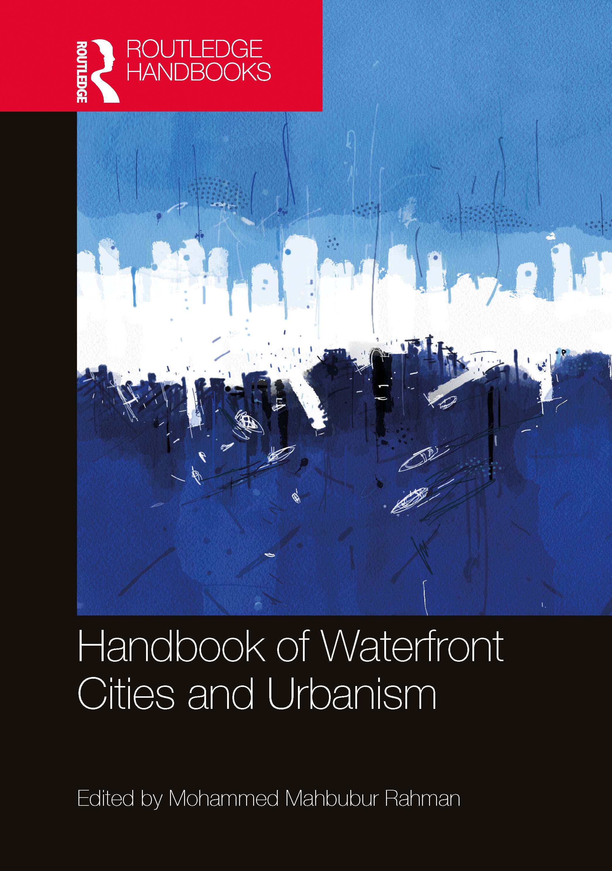 【预订】Handbook of Waterfront Cities and Urbanism 9781032067513