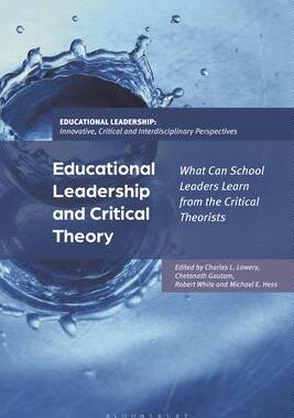 [预订]Educational Leadership and Critical Theory: What Can School Leaders Learn from the Critical Theorist 9781350353428