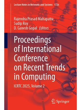 预订 Proceedings of International Conference on Recent Trends in Computing: ICRTC 2025, Volume 2: 9783032114525