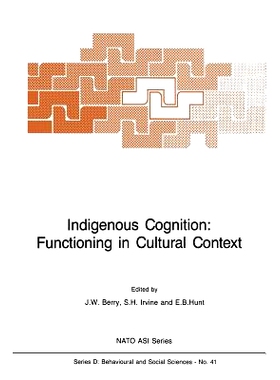 预订 Indigenous Cognition: Functioning in Cultural Context: 9789401077491