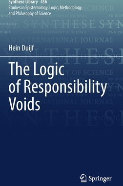 【预订】The Logic of Responsibility Voids 9783030926540
