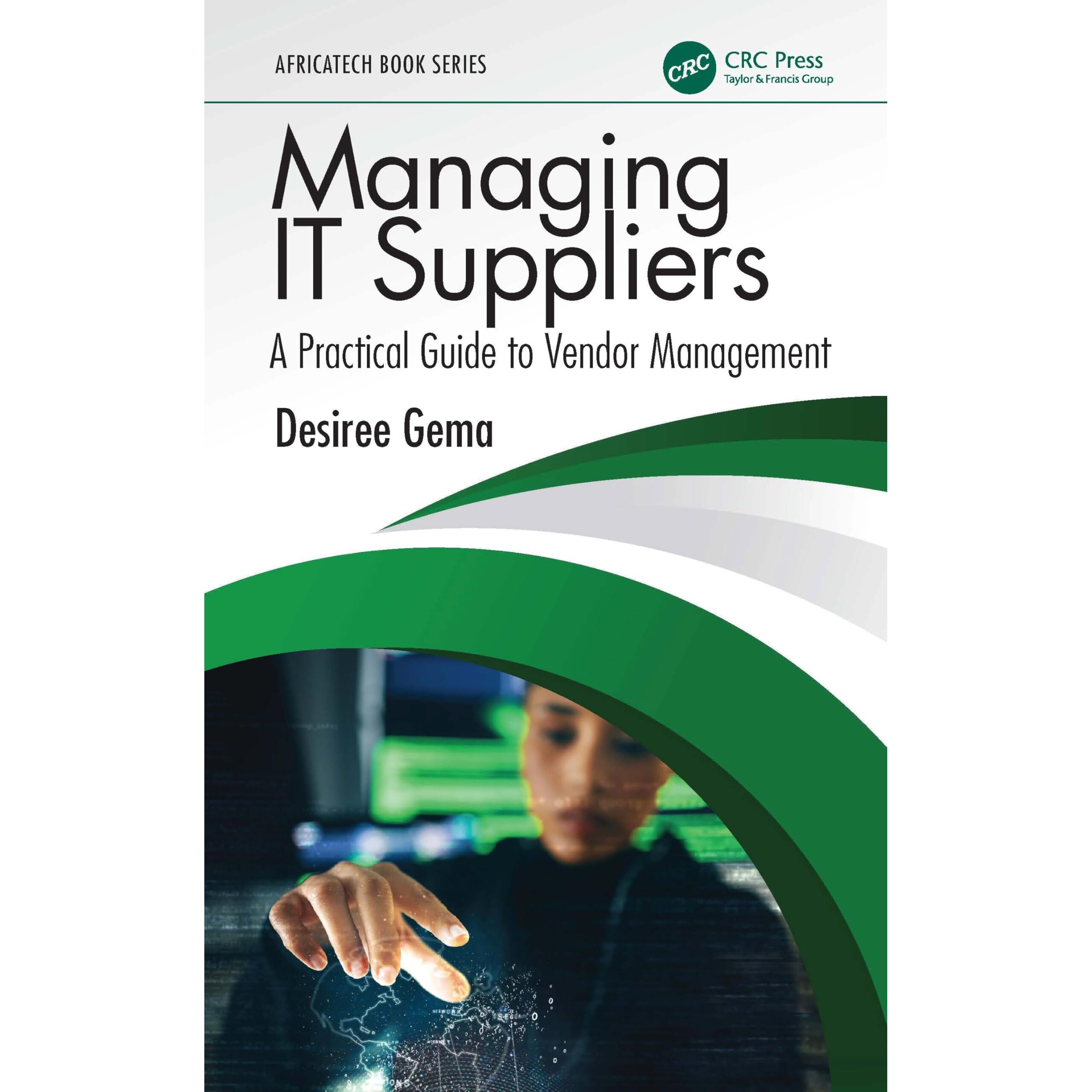 预订 Managing IT Suppliers A Practical Guide to Vendor Management 管理信息技术供应商:供应商管理实用指南 9781041104155