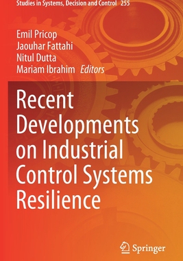 【预订】Recent Developments on Industrial Control Systems Resilience