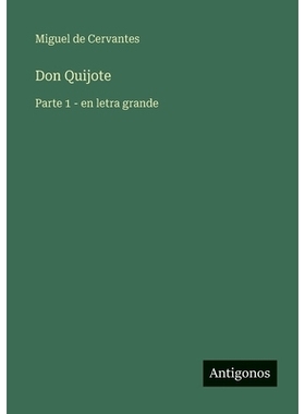 预订 Don Quijote: Parte 1 - en letra grande: 9783563256190