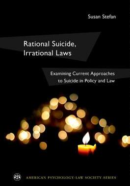 【预订】Rational Suicide, Irrational Laws