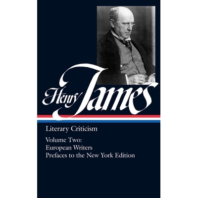 预订 Henry James: Literary Criticism II: European Writers and Prefaces to the New York Edition: 9780940450233