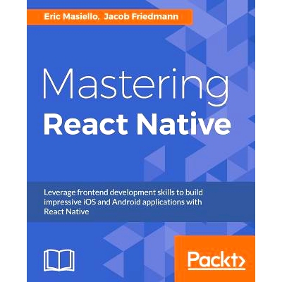 预订 Mastering React Native 成为前端工程师: 9781785885785