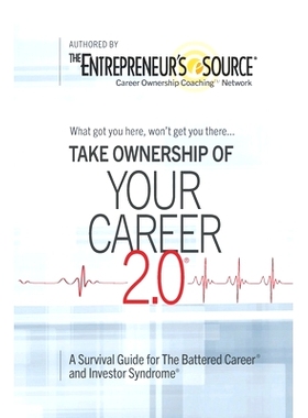 预订 Your Career 2.0: A Survival Guide for The Battered Career and Investor Syndrome: 9781501025846