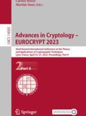 [预订]Advances in Cryptology - Eurocrypt 2023: 42nd Annual International Conference on the Theory and Appl 9783031306167