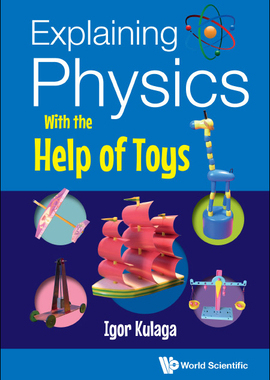 【预订】Explaining Physics with the Help of Toys 9789811256004