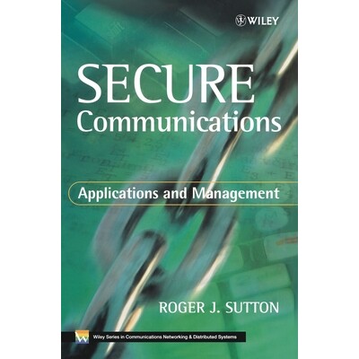 预订 Secure Communications - Applications And Management 安全通信：应用与管理: 9780471499046