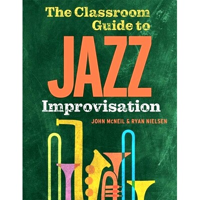 预订 The Classroom Guide to Jazz Improvisation 爵士乐即兴演奏课堂指南: 9780197614655