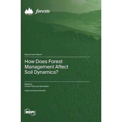 预订 How Does Forest Management Affect Soil Dynamics?: 9783725859719