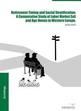 [预订]Retirement Timing and Social Stratification 9788376560403