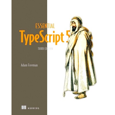 预订 Essential Typescript 5, Third Edition