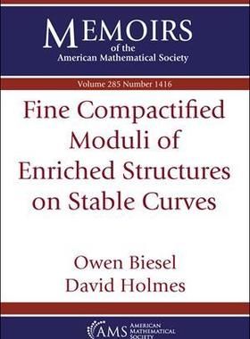 预订 Fine Compactified Moduli of Enriched Structures on Stable Curves