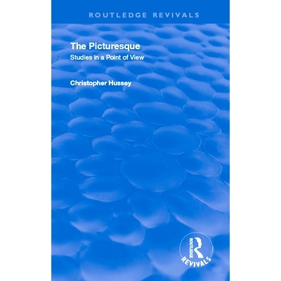 预订 The Picturesque: Studies in a Point of View: 9780367177638