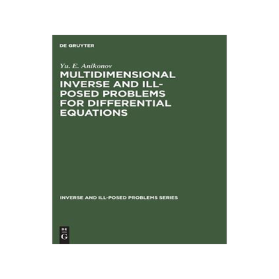 [预订]Multidimensional Inverse and Ill-Posed Problems for Differential Equations 9783110346664