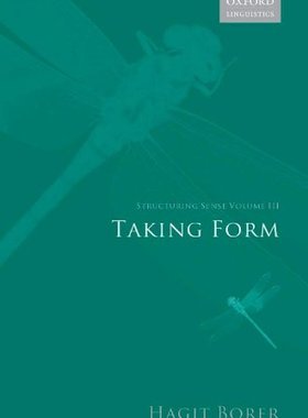 【预订】Structuring Sense: Volume III: Taking Form