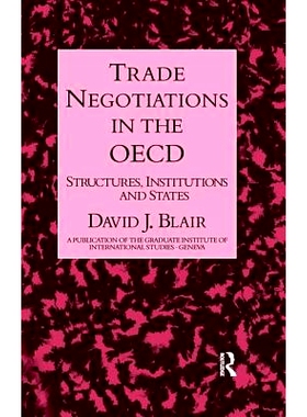 预订 Trade Negotiations In The Oecd Oecd的贸易谈判: 9781138985926