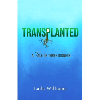预订 Transplanted: A Tale of Three Kidneys