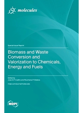 预订 Biomass and Waste Conversion and Valorization to Chemicals, Energy and Fuels: 9783725818365
