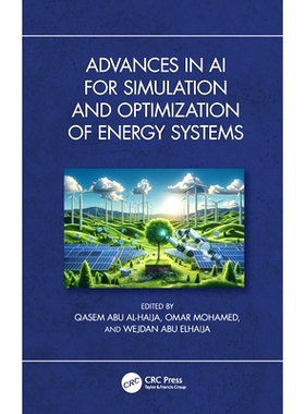 预订 Advances in AI for Simulation and Optimization of Energy Systems: 9781032858173