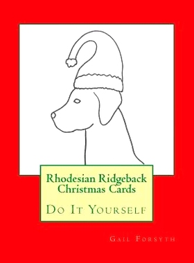 预订 Rhodesian Ridgeback Christmas Cards: Do It Yourself: 9781517704858