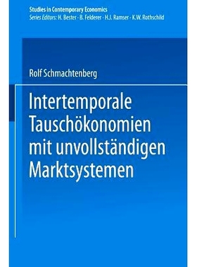 预订 Intertemporale Tauschökonomien mit unvollständigen Marktsystemen: 9783540519546