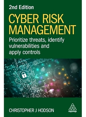 预订 Cyber Risk Management: Prioritize Threats, Identify Vulnerabilities and Apply Controls 网络风险管理: 9781398613492