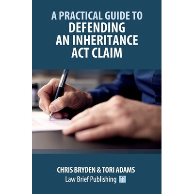 预订 A Practical Guide to Defending an Inheritance Act Claim: 9781918241037