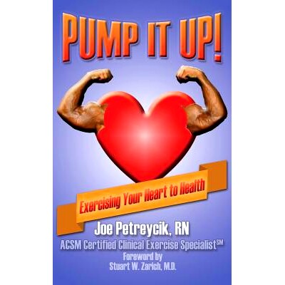 预订 Pump It Up!: Exercising Your Heart to Health: 9780989408066