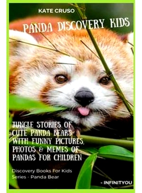 预订 Panda Discovery Kids: Jungle Stories of Cute Panda Bears with Funny Pictures, Photos & Memes of Pandas for Children