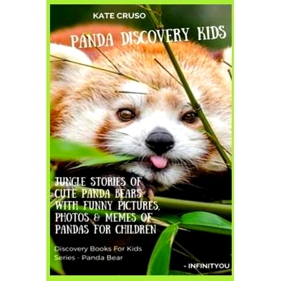 预订 Panda Discovery Kids: Jungle Stories of Cute Panda Bears with Funny Pictures, Photos & Memes of Pandas for Children