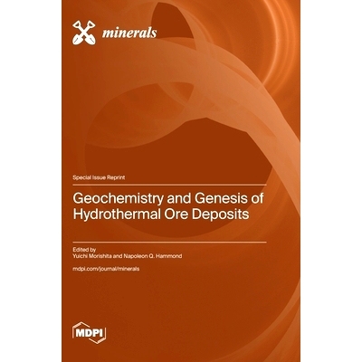 预订 Geochemistry and Genesis of Hydrothermal Ore Deposits: 9783725838288