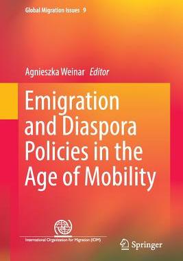 【预订】Emigration and Diaspora Policies in the Age of Mobility