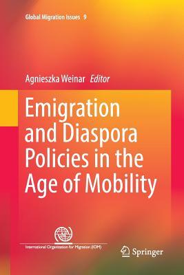 【预订】Emigration and Diaspora Policies in the Age of Mobility
