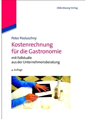 预订 Kostenrechnung für die Gastronomie: mit Fallstudie aus der Unternehmensberatung: 9783486718751