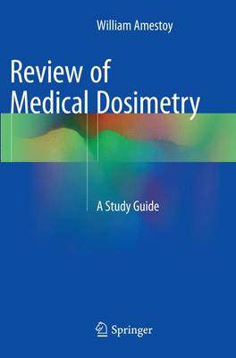 【预订】Review of Medical Dosimetry