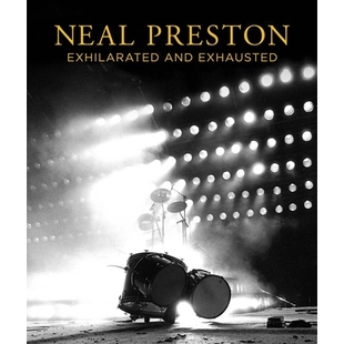 预订 Neal Preston: Exhilarated and Exhausted: 9781909526457