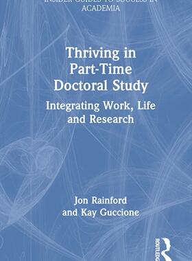 [预订]Thriving in Part-Time Doctoral Study 9781032109657